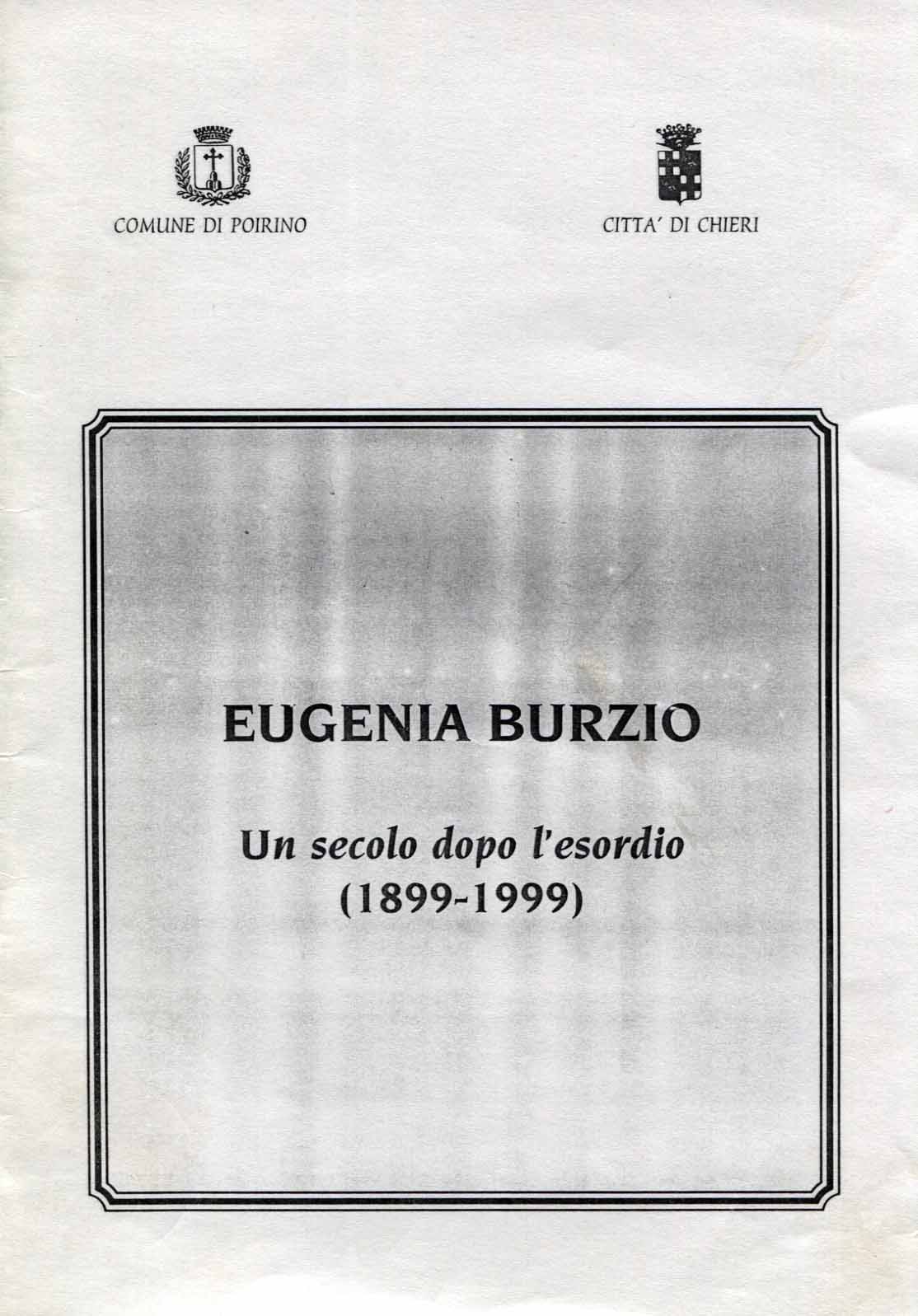Eugenia Burzio. Un secolo dopo l